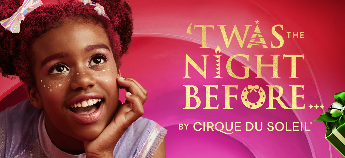 ‘Twas the Night Before… by Cirque du Soleil
